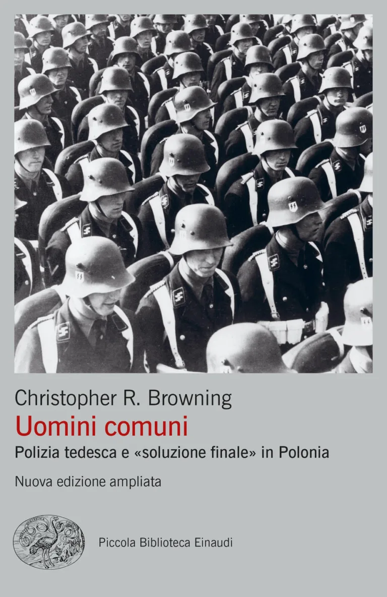Uomini Comuni. Polizia Tedesca E «soluzione Finale» In Polonia