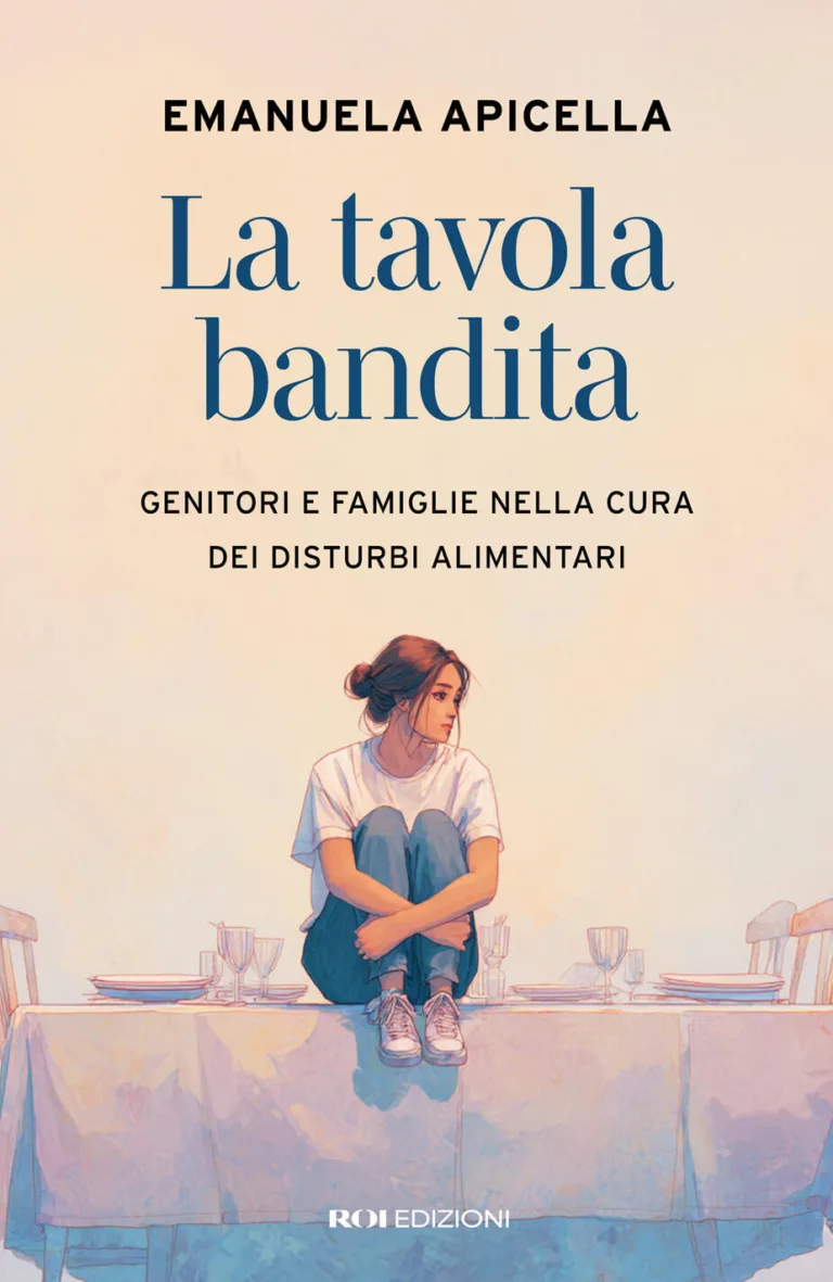 Tavola bandita. Genitori e famiglie nella cura dei disturbi alimetari