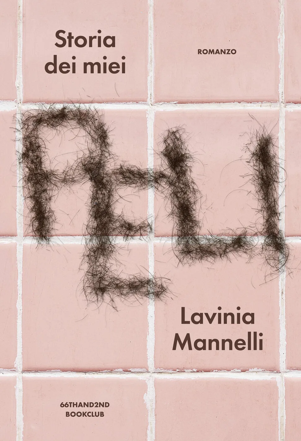 Storia dei miei peli