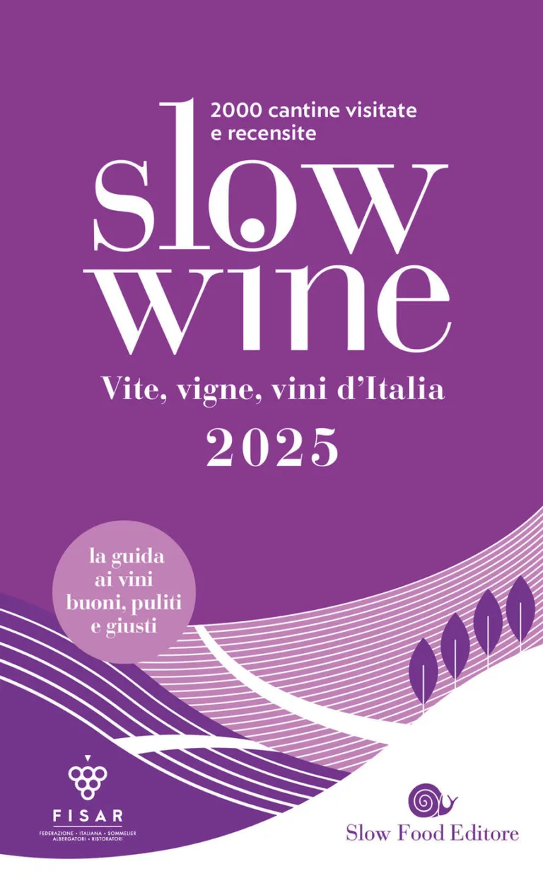 Slow wine 2025. Vite, vigne, vini d'italia