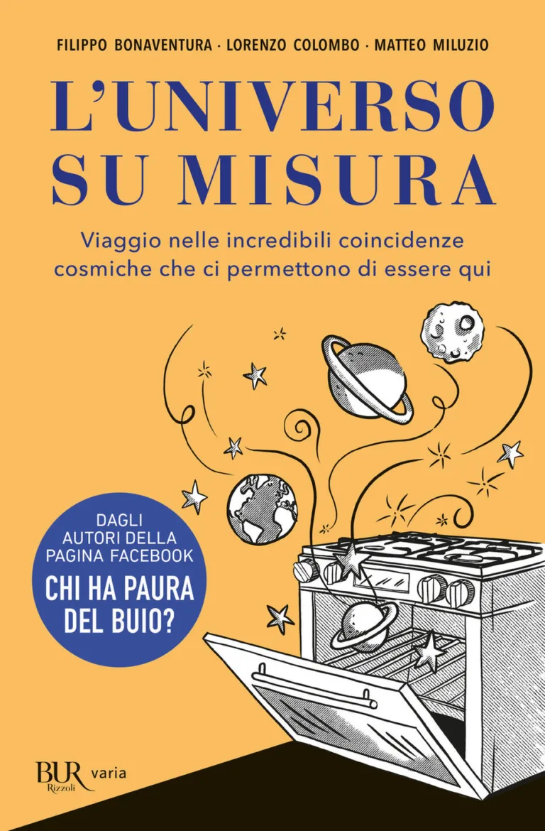 Universo su misura. Viaggio nelle incred