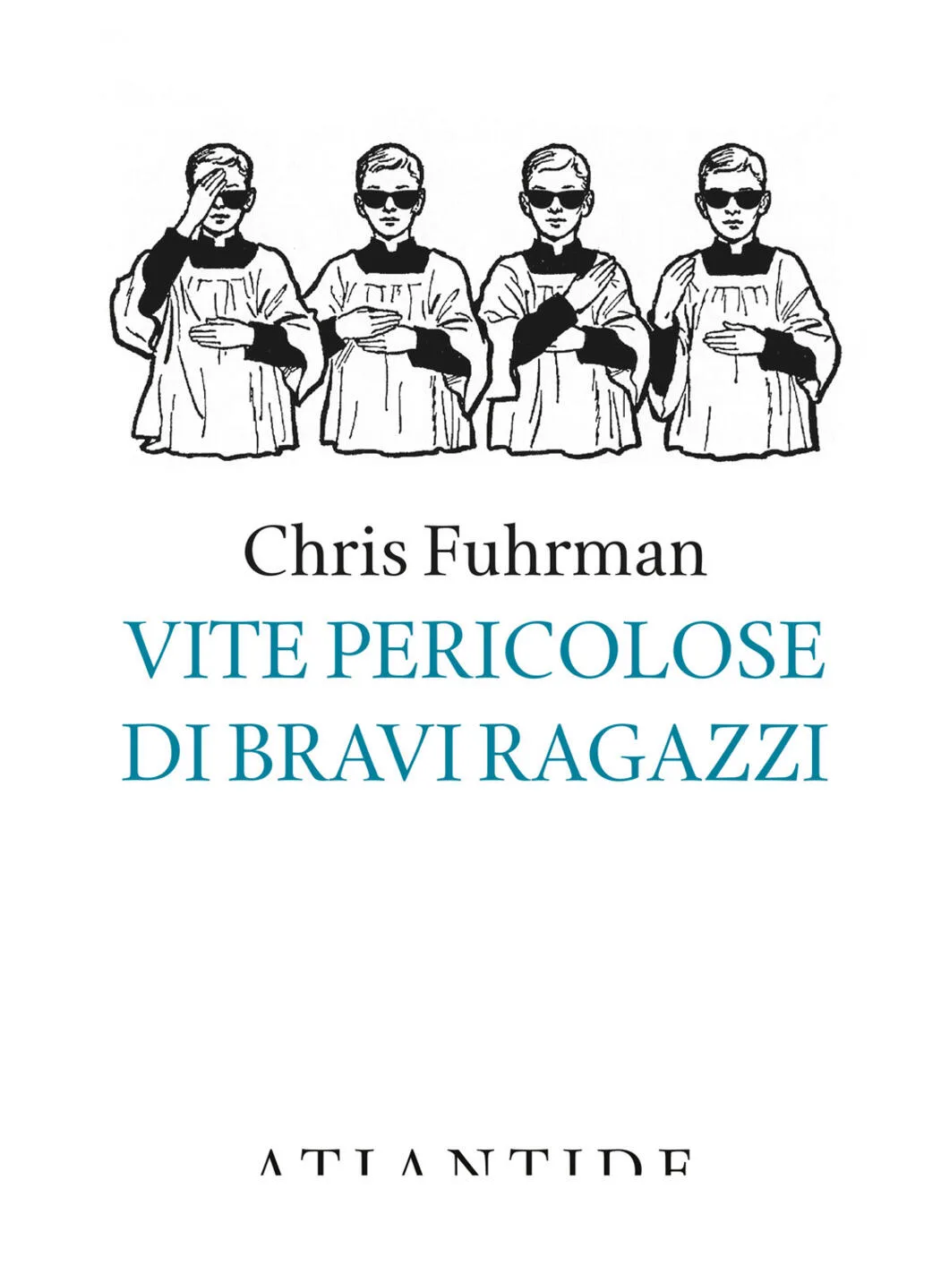 Vite pericolose di bravi ragazzi