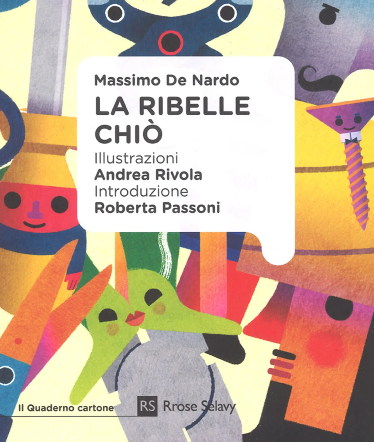 La ribelle Chiò