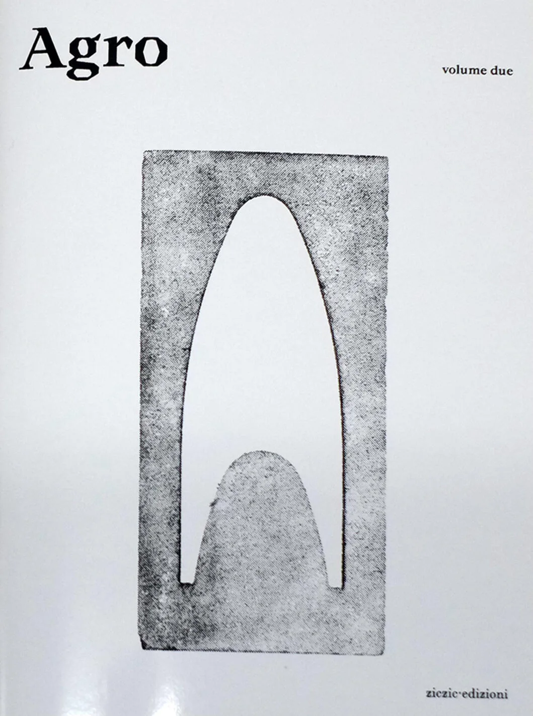 Agro. Visioni, storie e pensieri sul paesaggio rurale. Vol. 2