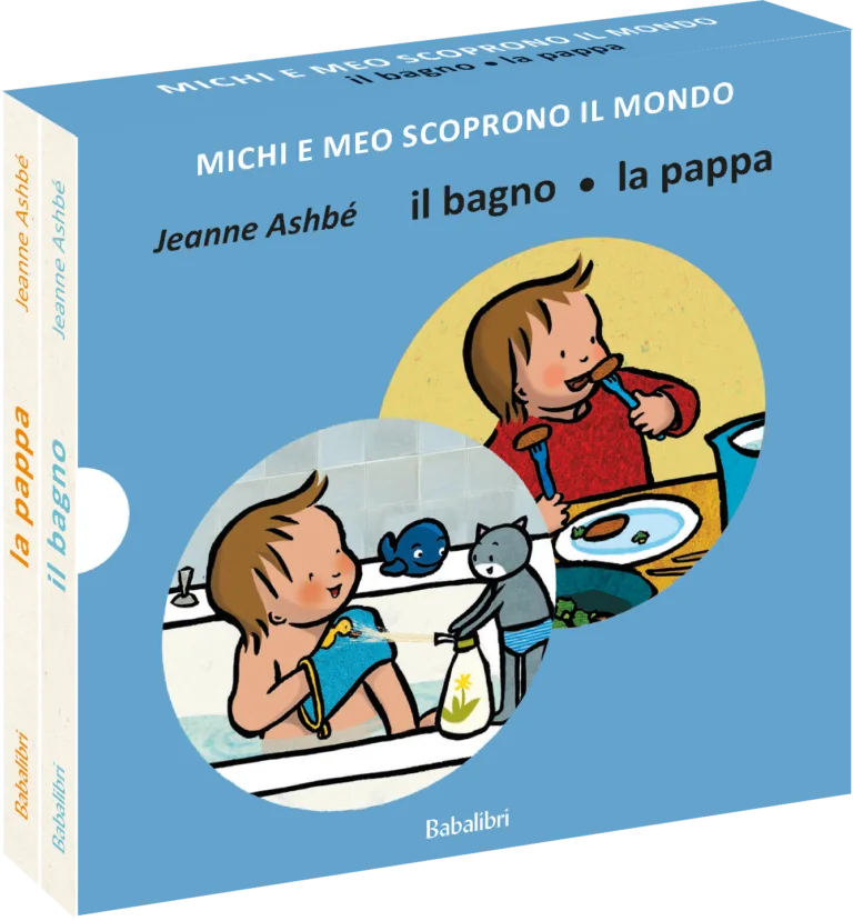Michi e Meo scoprono il mondo – Il bagno/La pappa