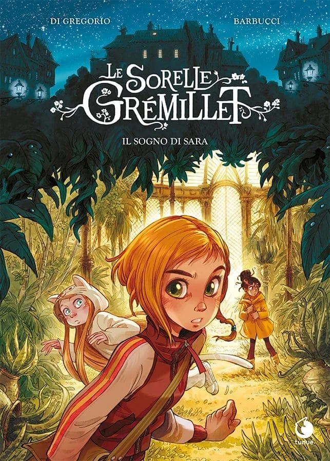 Le sorelle Gremillet. Il sogno di Sara