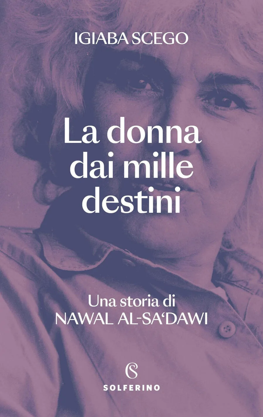 Donna dai mille destini. Una storia di N