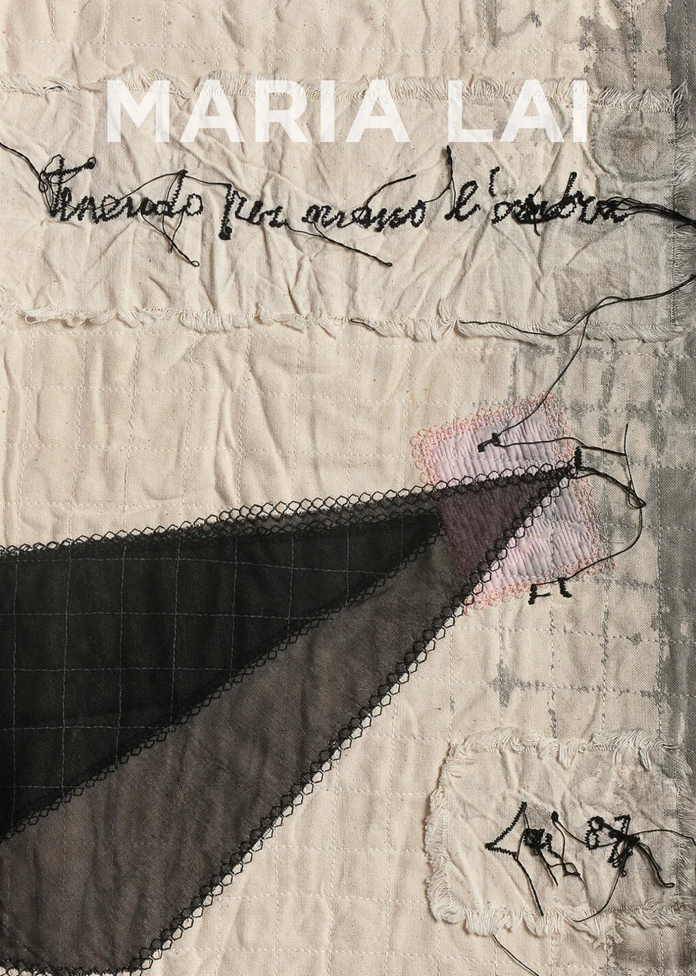 Maria lai. Tenendo per mano l'ombra