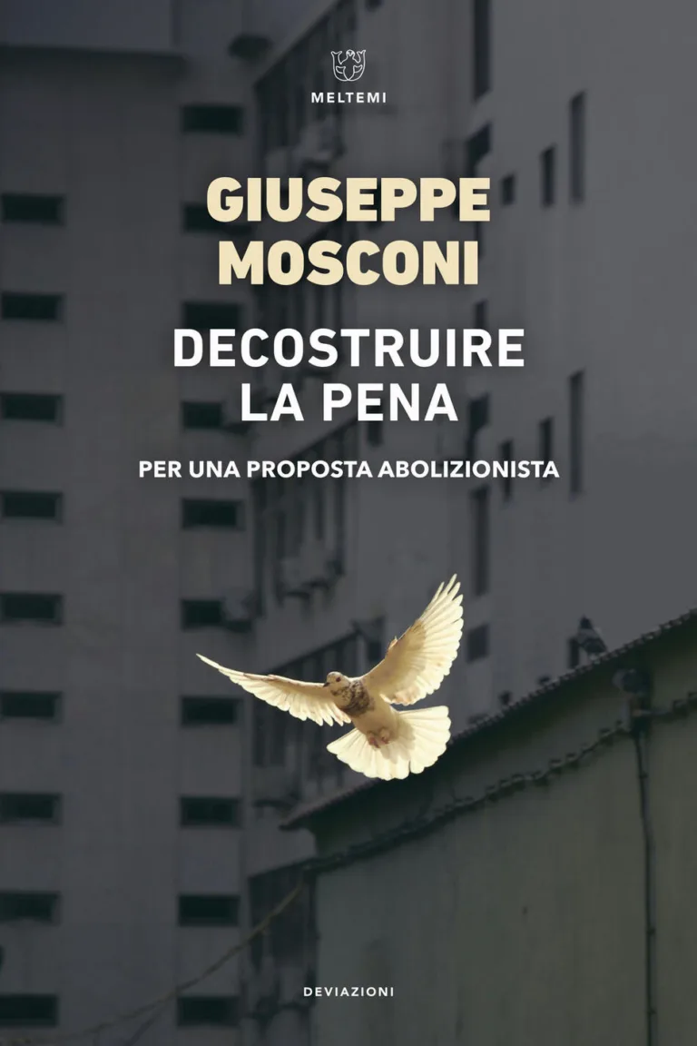 decostruire la pena. per una proposta abolizionista