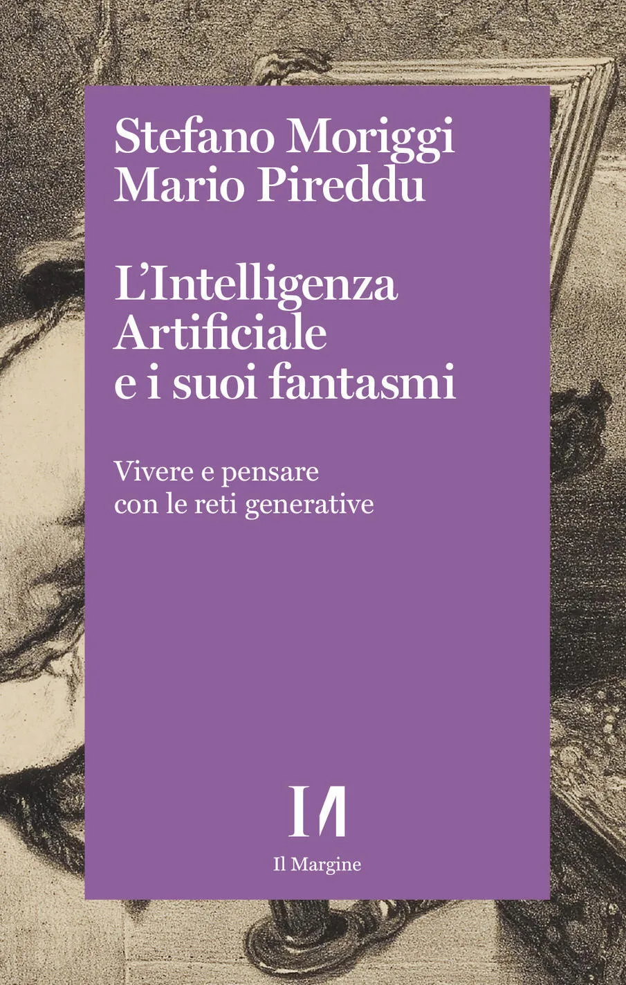 L'intelligenza artificiale e i suoi fantasmi. vivere e pensare con le reti generative