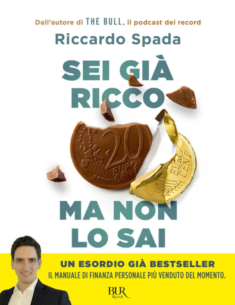 Sei già ricco ma non lo sai. Il manuale
