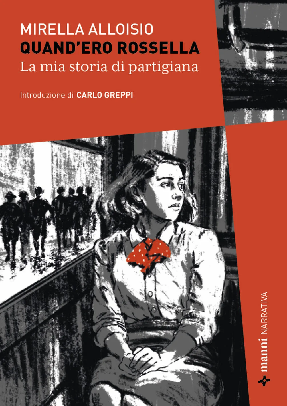 Quand'ero Rossella. La mia storia di par