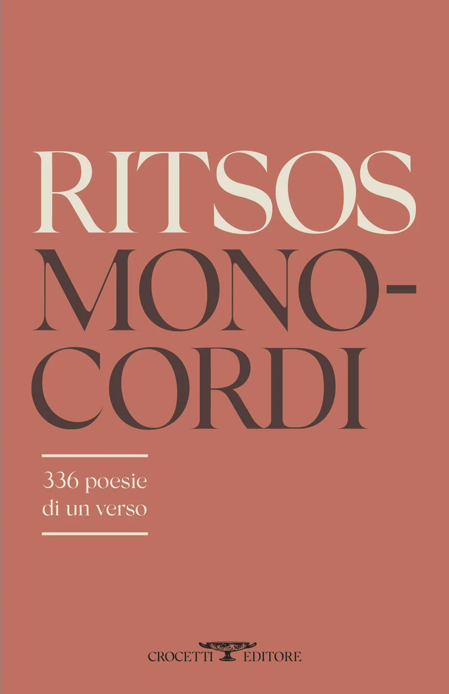Monocordi. 336 poesie di un verso