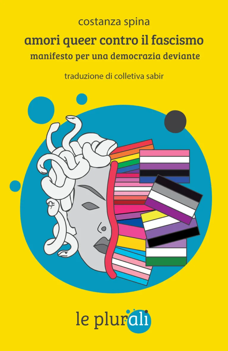 Amori queer contro il fascismo. manifesto per una democrazia deviante