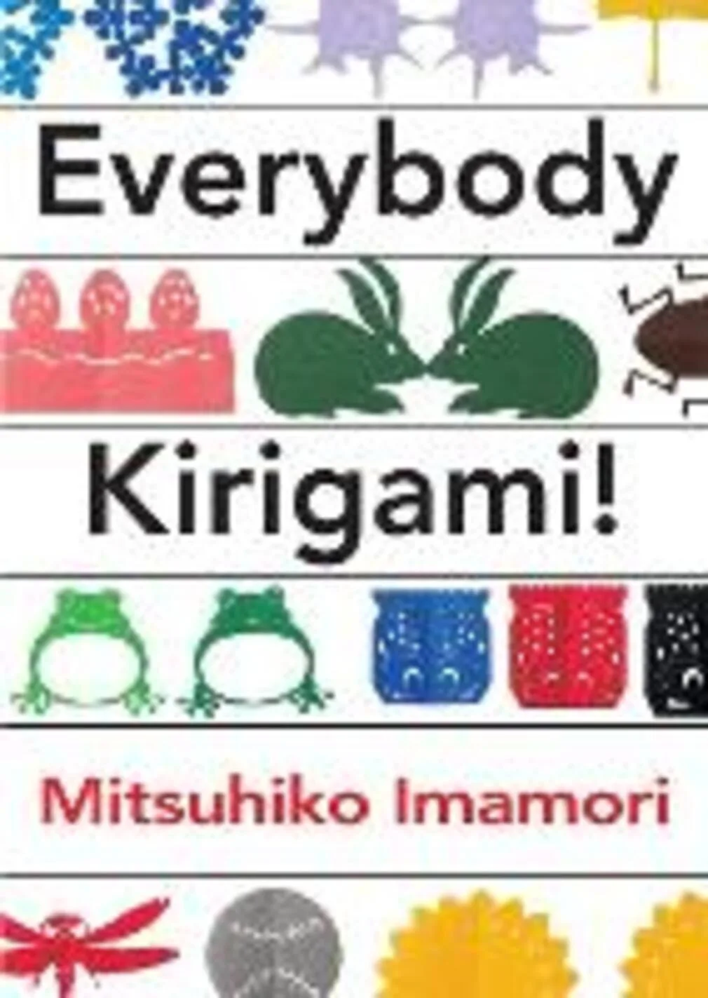 Everybodu Kirigami!