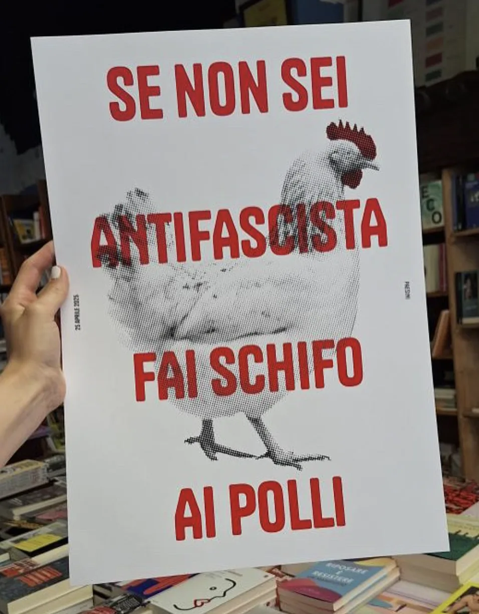 Se non sei antifascista fai schifo ai polli