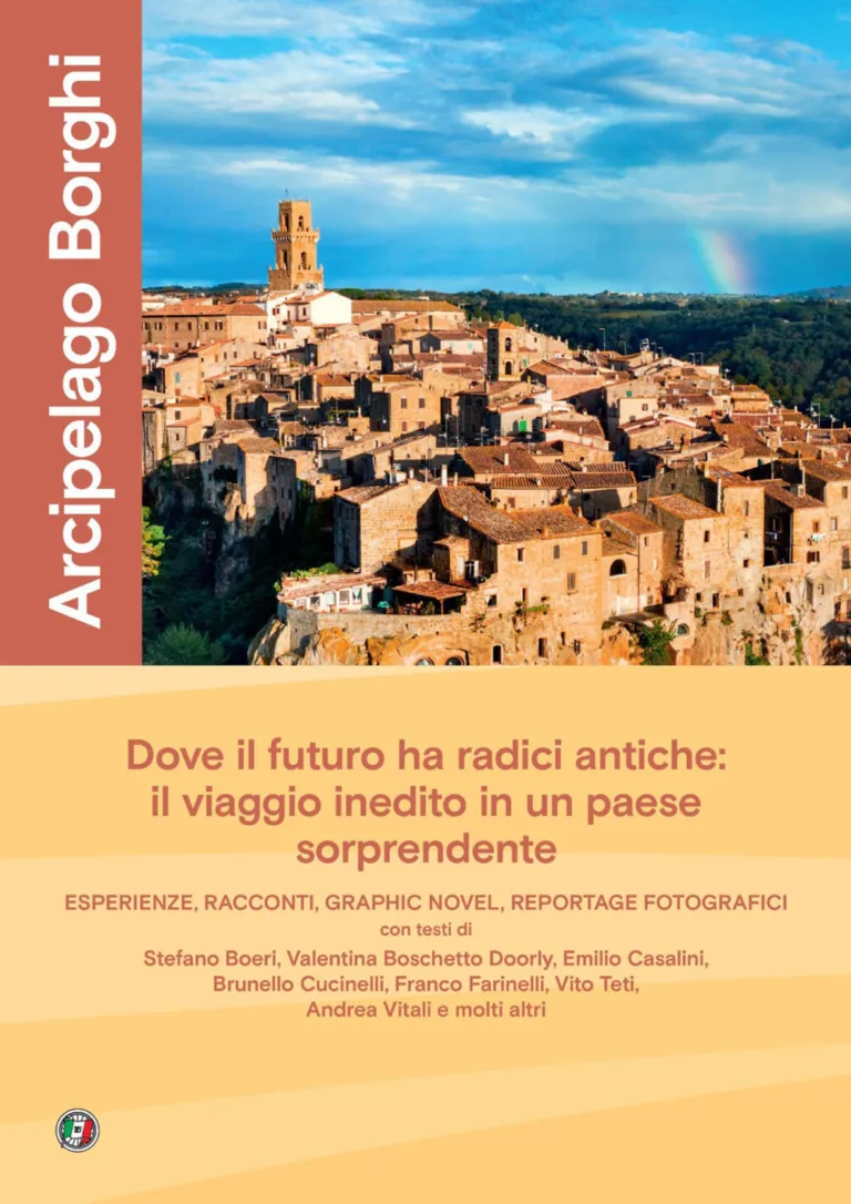 Arcipelago borghi. Un viaggio di scoperta nel paese che guarda al futuro
