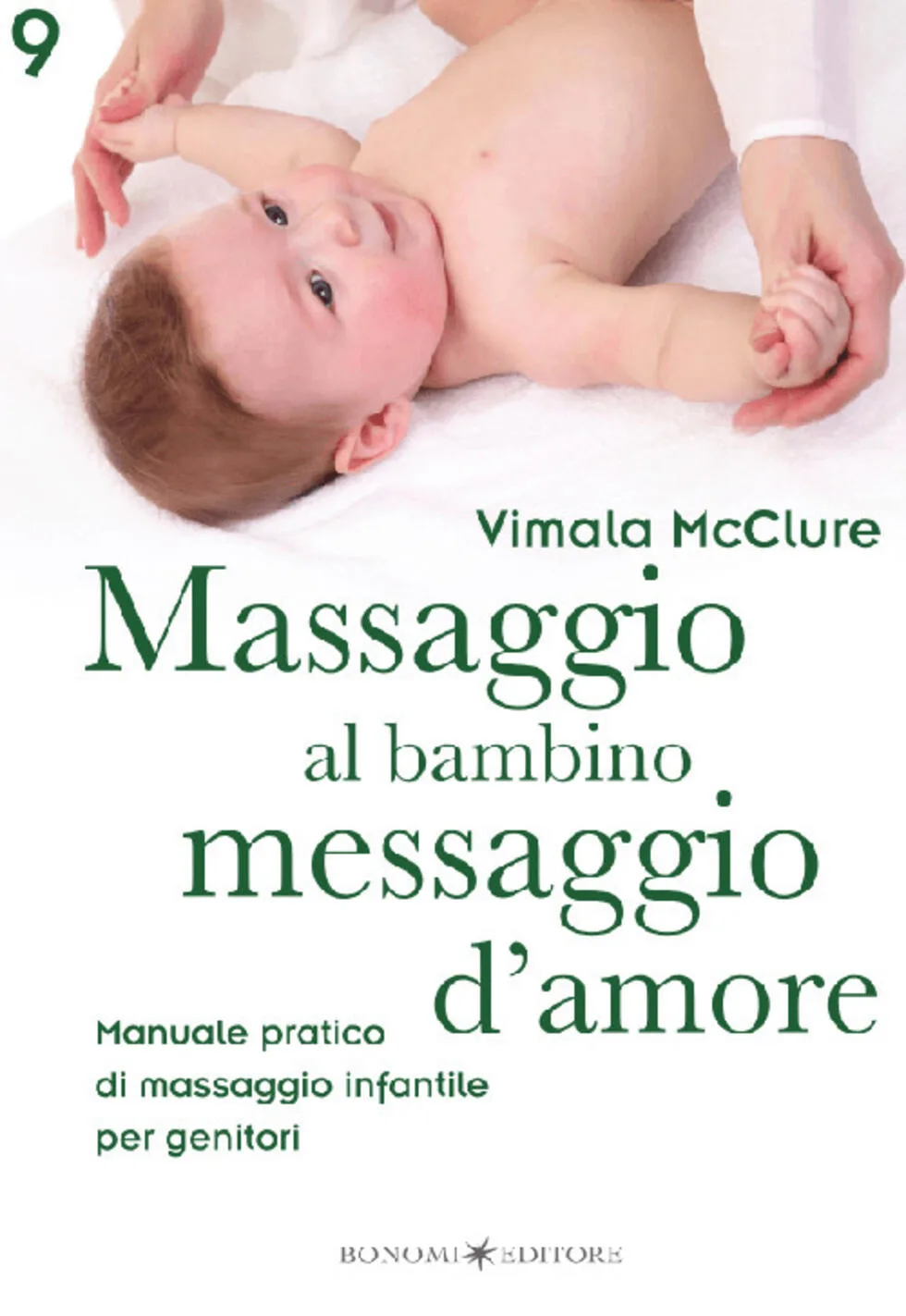 Massaggio al bambino, messaggio d'amore .