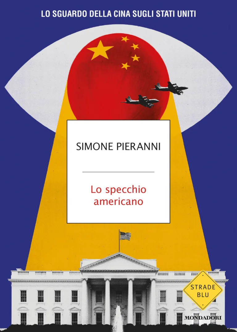 Lo specchio americano. Uno sguardo della Cina sugli Stati Uniti