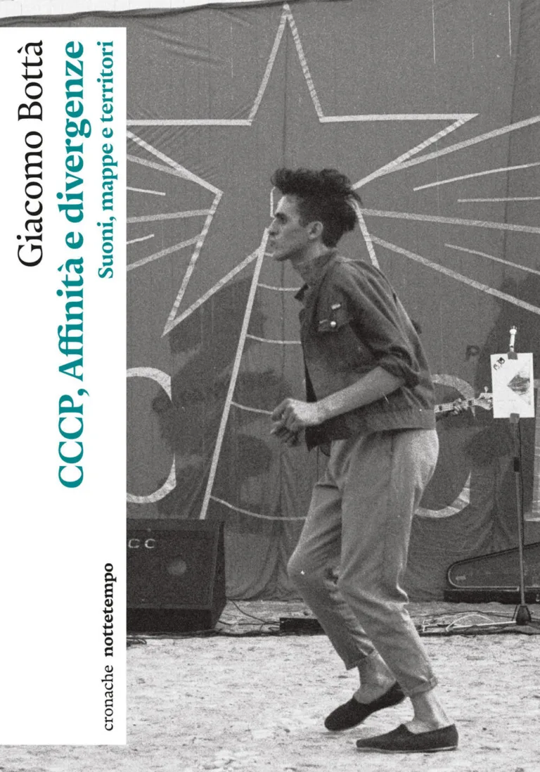 CCCP, affinità e divergenze. Suoni, mappe e territori