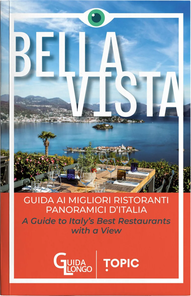 Bella vista. Guida ai migliori ristoranti panoramici d'Italia