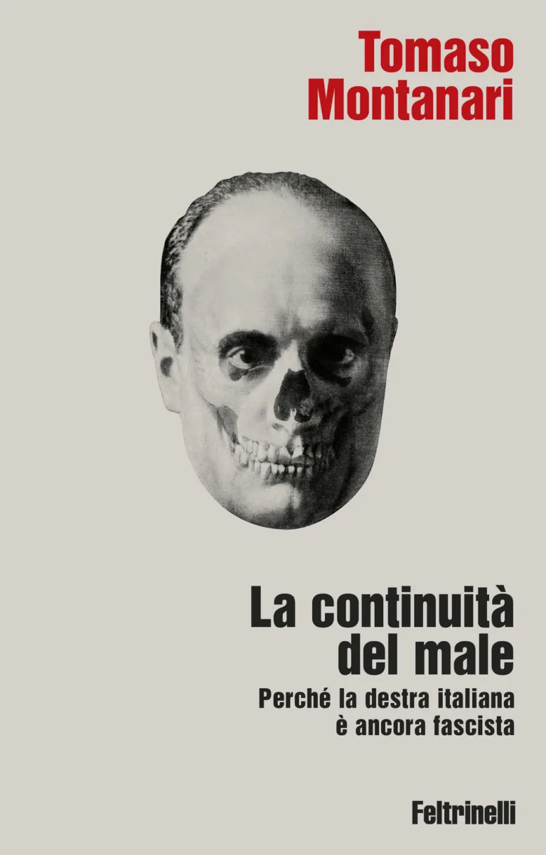 continuità del male. perché la destra italiana è ancora fascista (la)