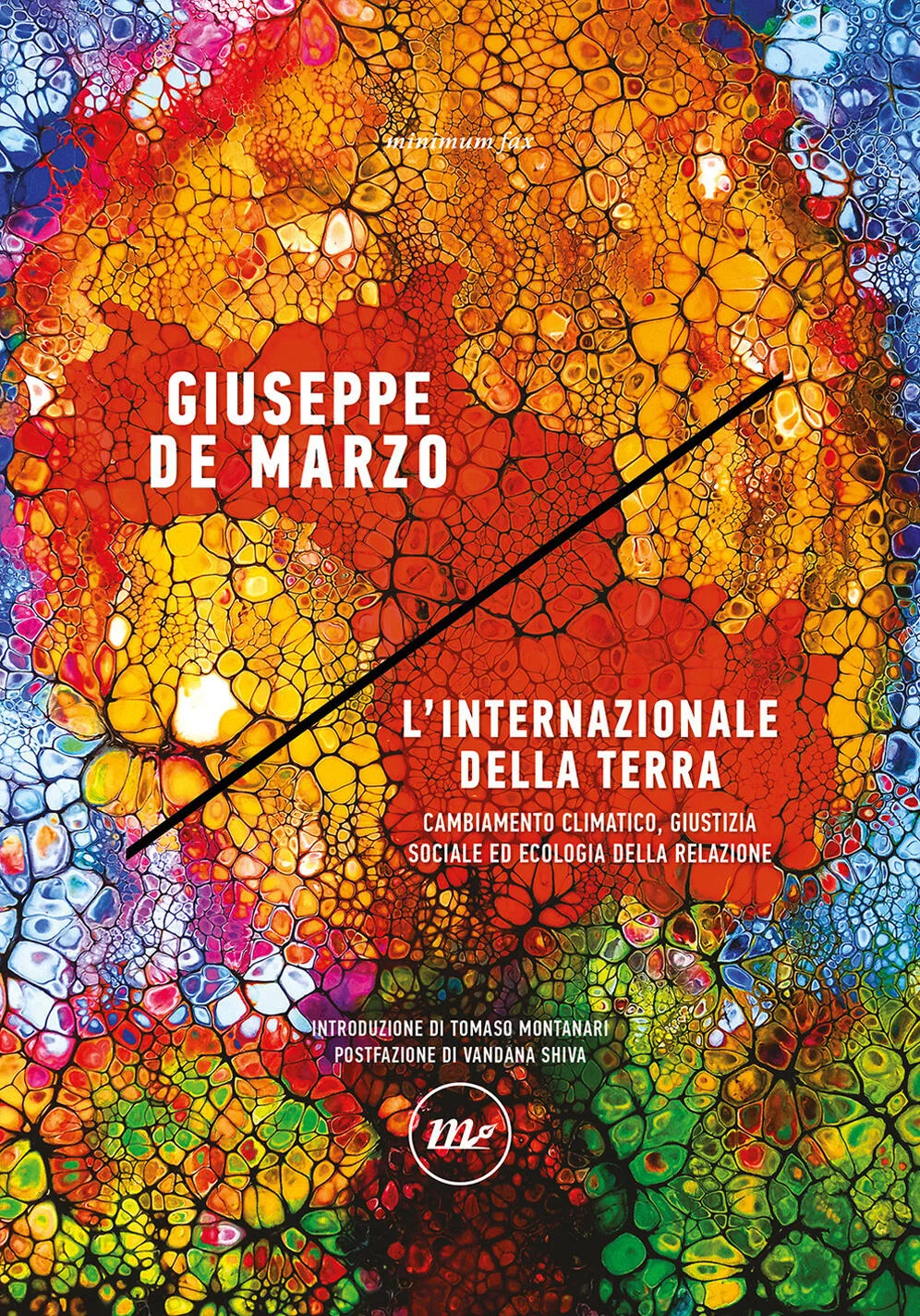 L'internazionale della Terra. Cambiamento climatico, giustizia sociale ed ecologia della relazione