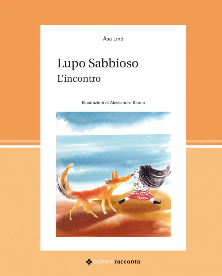 lupo sabbioso. l'incontro. ediz. a colori
