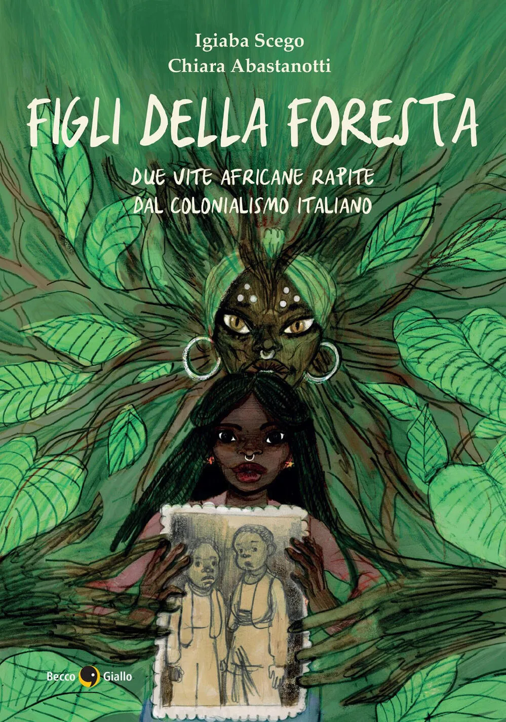 Figli della Foresta. Due vite africane rapite dal colonialismo italiano