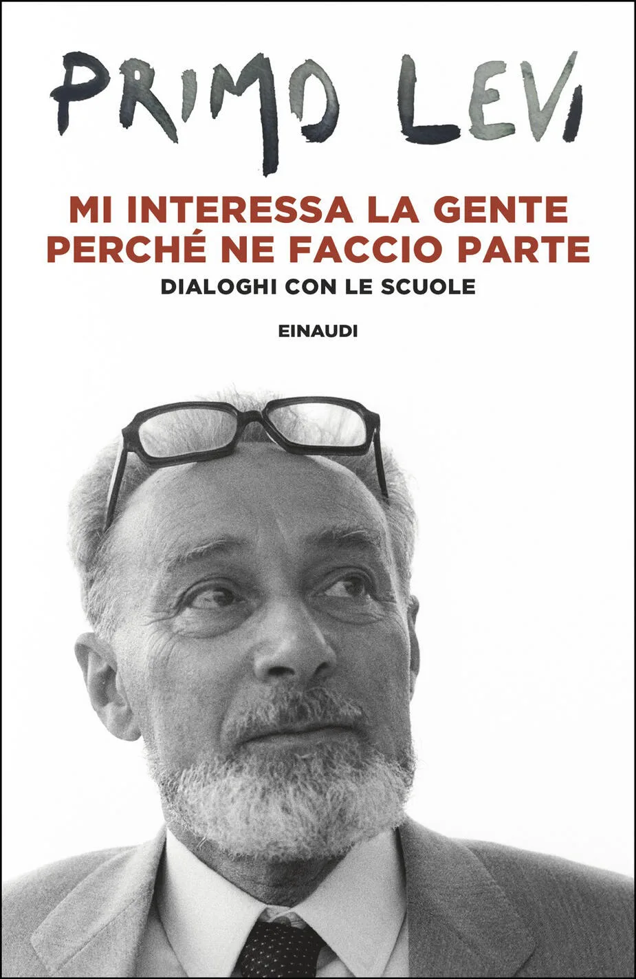 Mi Interessa La Gente Perché Ne Faccio Parte. Dialoghi Con Le Scuole