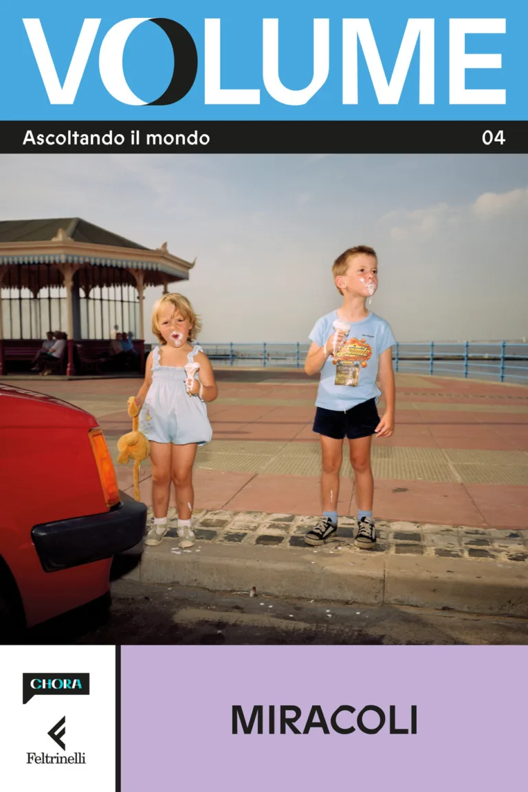 volume. ascoltando il mondo. il magazine di chora media e feltrinelli. vol. 4
