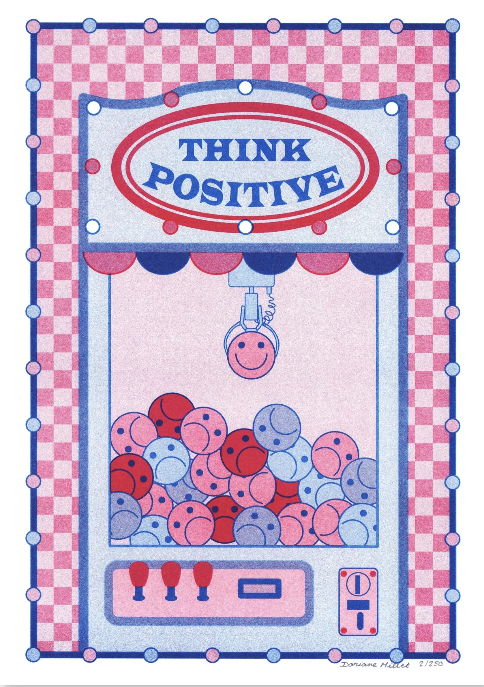 Think Positive - Risograph A4 - Edizione limitata firmata
