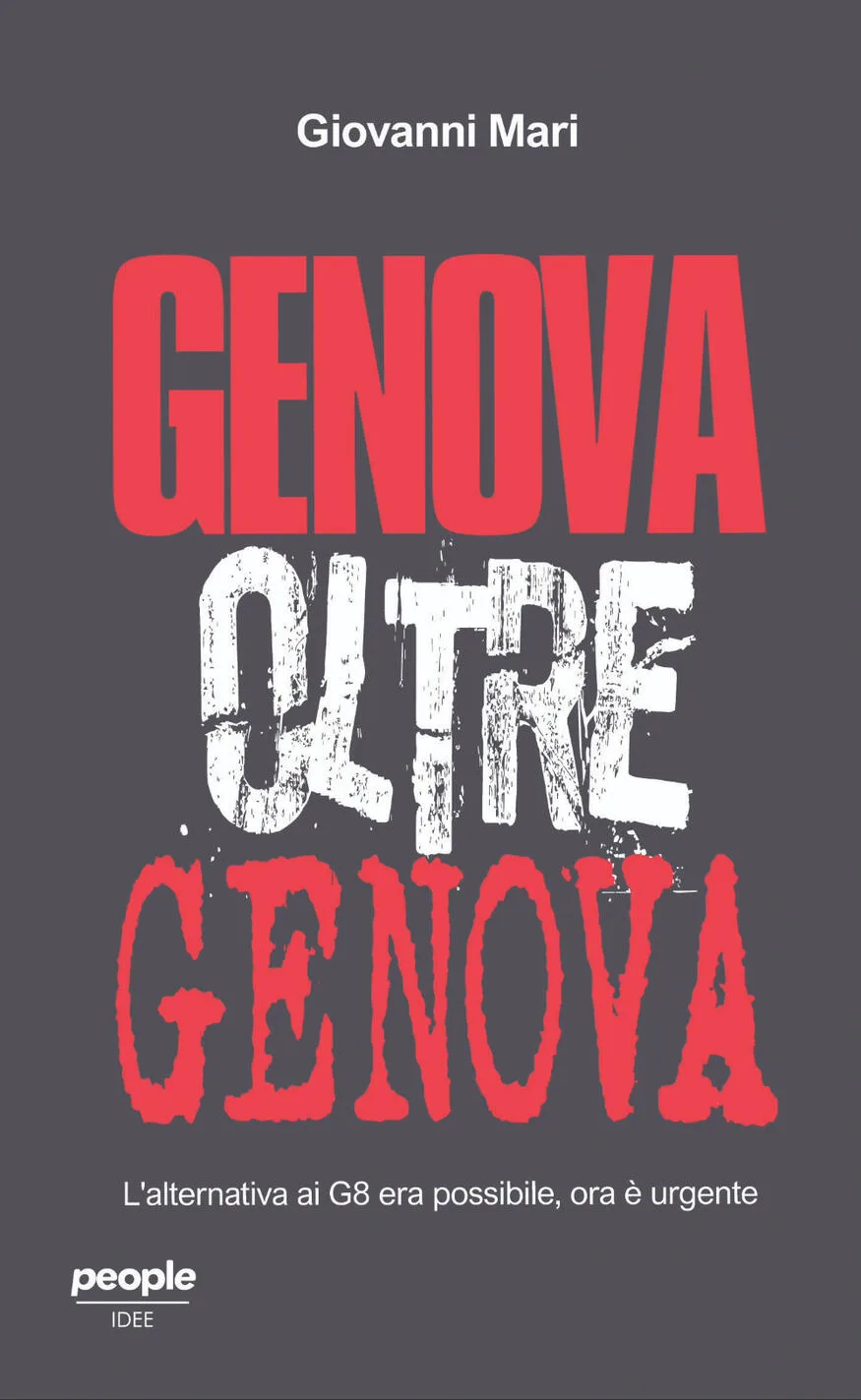 Genova oltre Genova. L'alternativa ai G8