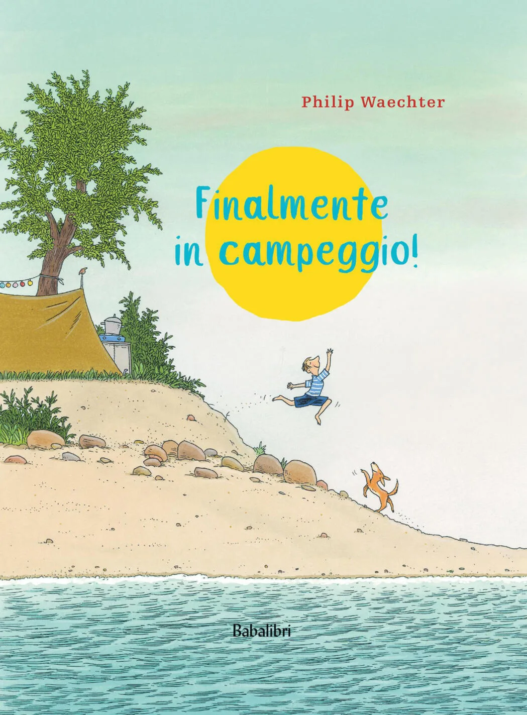 Finalmente in campeggio! ediz. a colori
