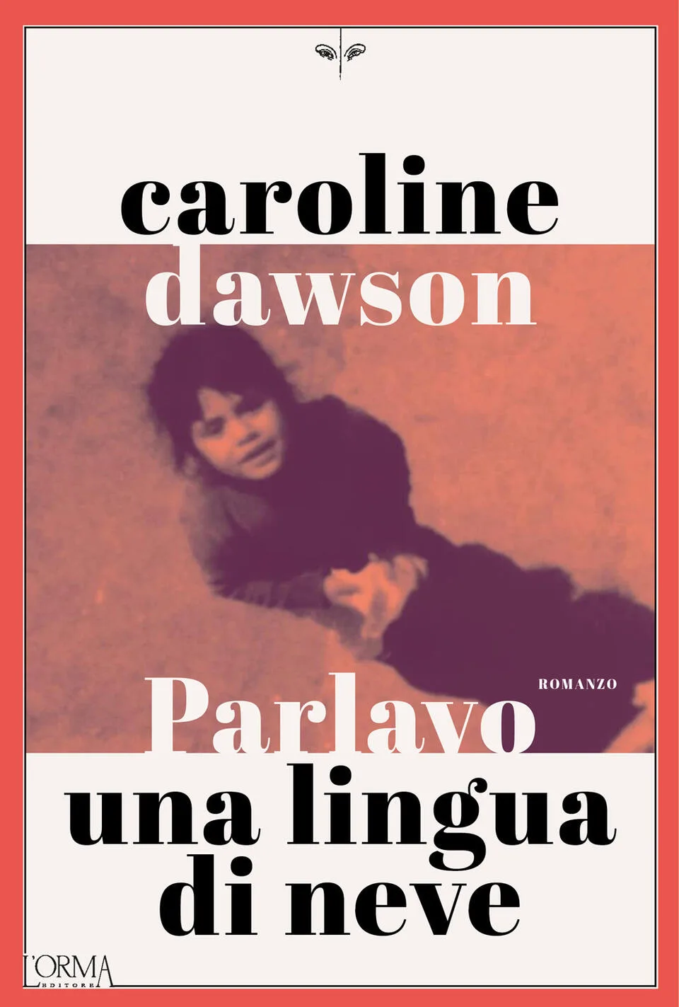 parlavo una lingua di neve