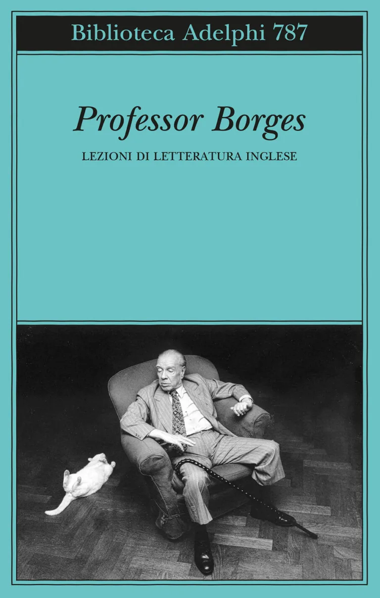 Professor borges. Lezioni di letteratura inglese
