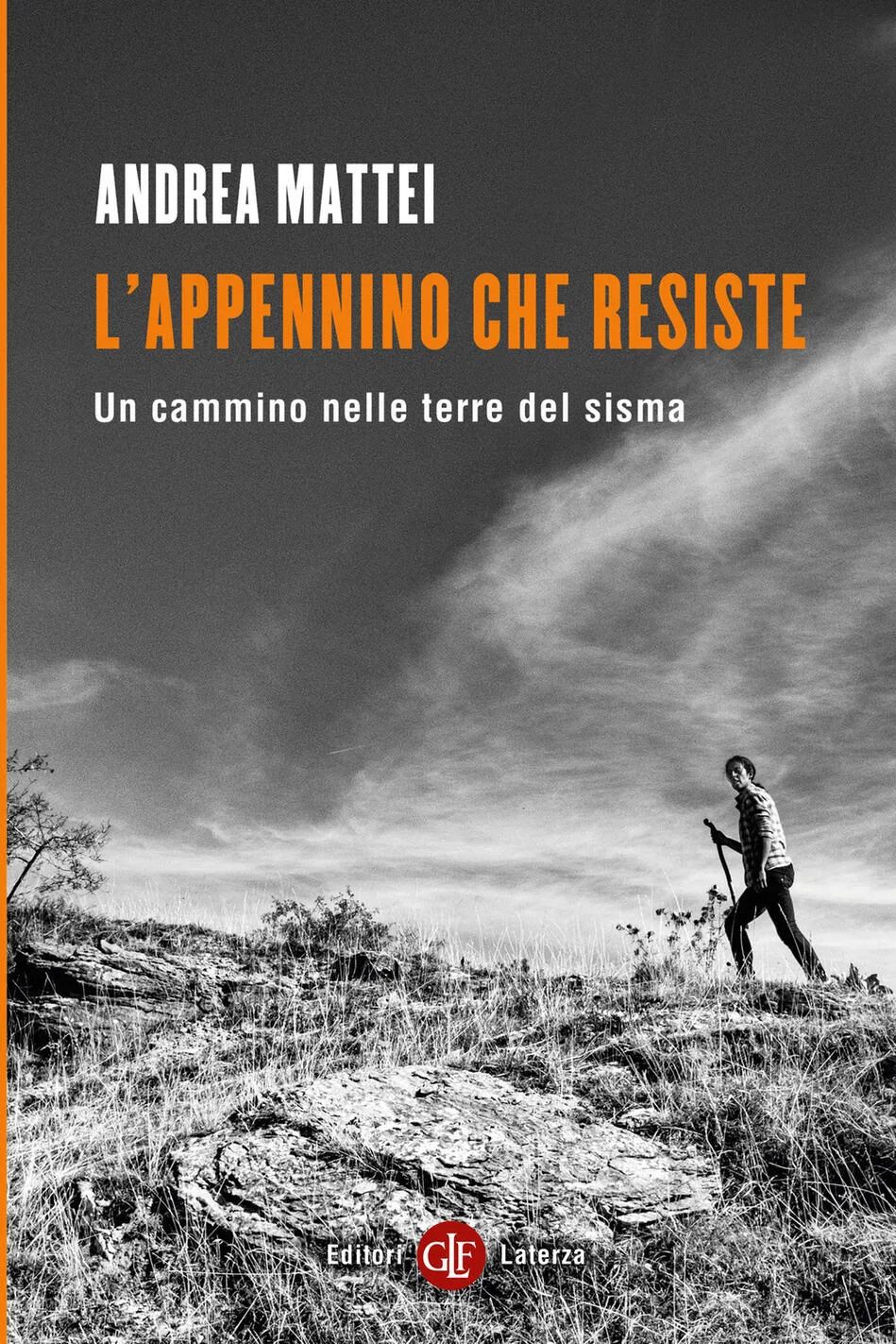 appennino che resiste. un cammino nelle terre del sisma (l')