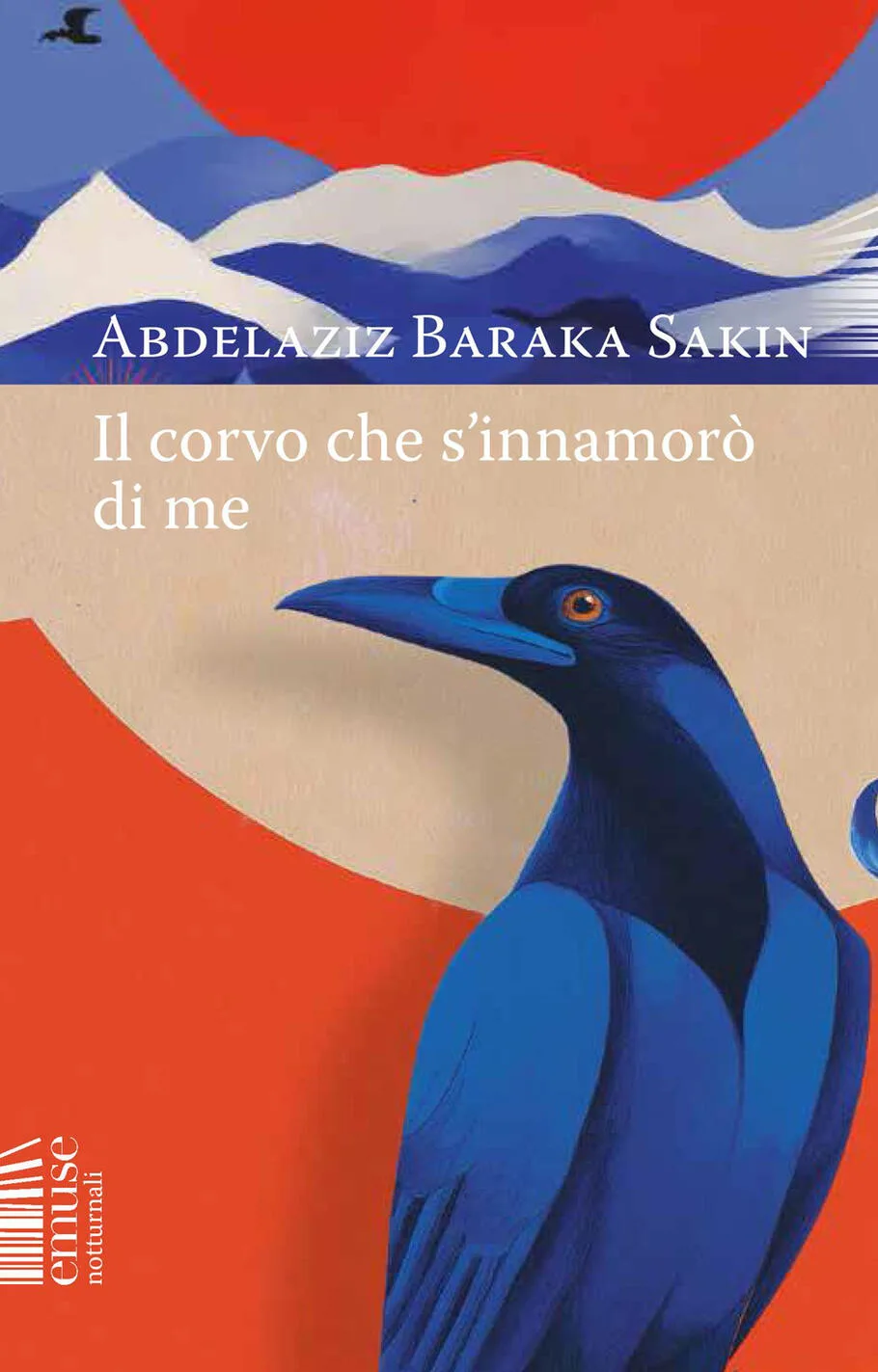 Corvo che si innamorò di me (Il)