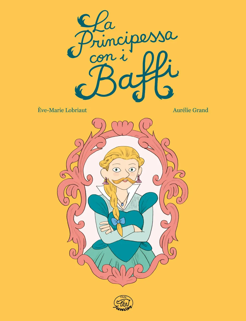 La principessa con i baffi