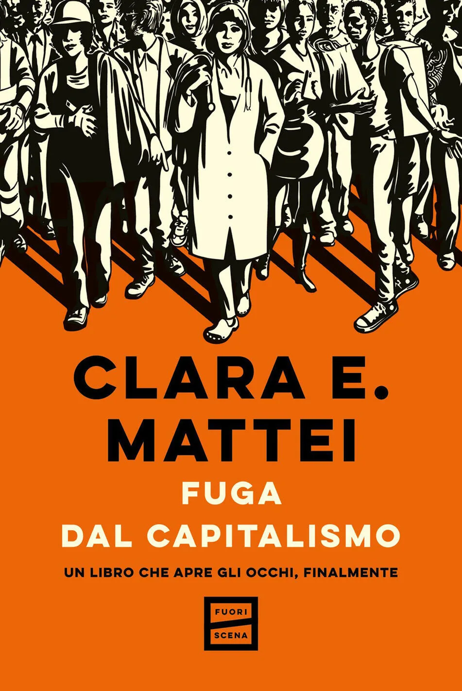Fuga Dal Capitalismo. Un Libro Che Apre Gli Occhi, Finalmente
