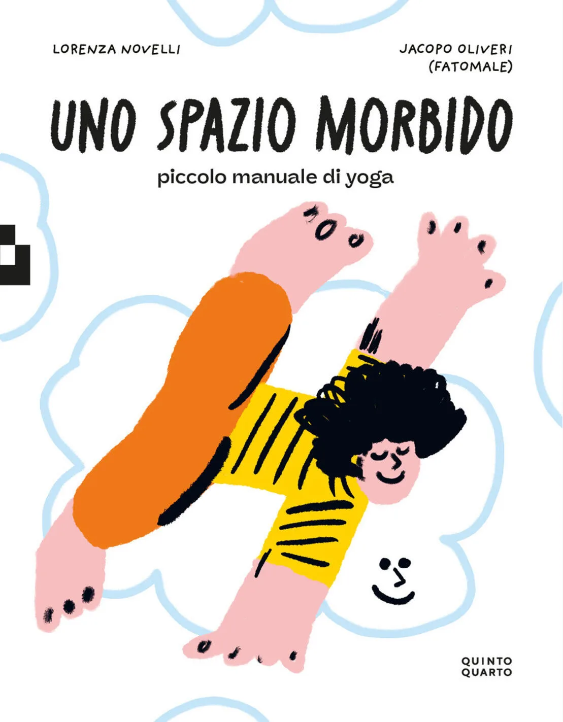 spazio morbido. piccolo manuale di yoga (uno)