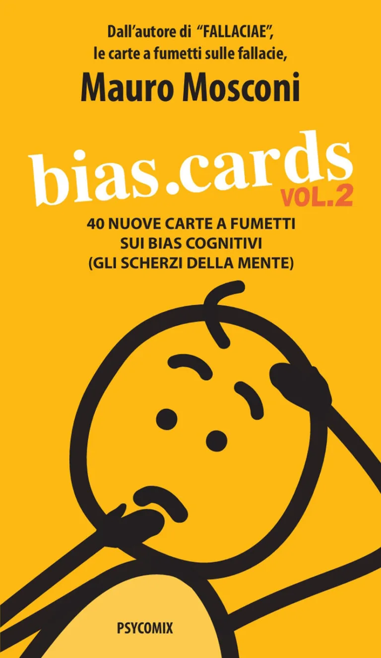 bias.cards. 40 nuove carte a fumetti sui bias cognitivi. vol. 2