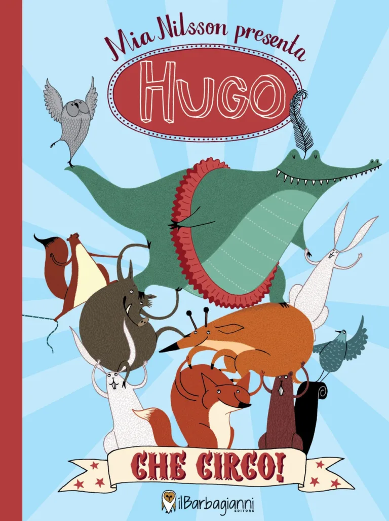 hugo. che circo! ediz. a colori