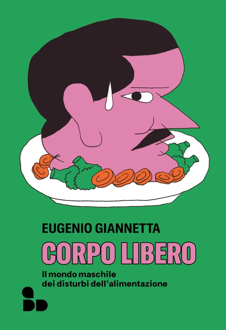 corpo libero. il mondo maschile dei disturbi dell'alimentazione