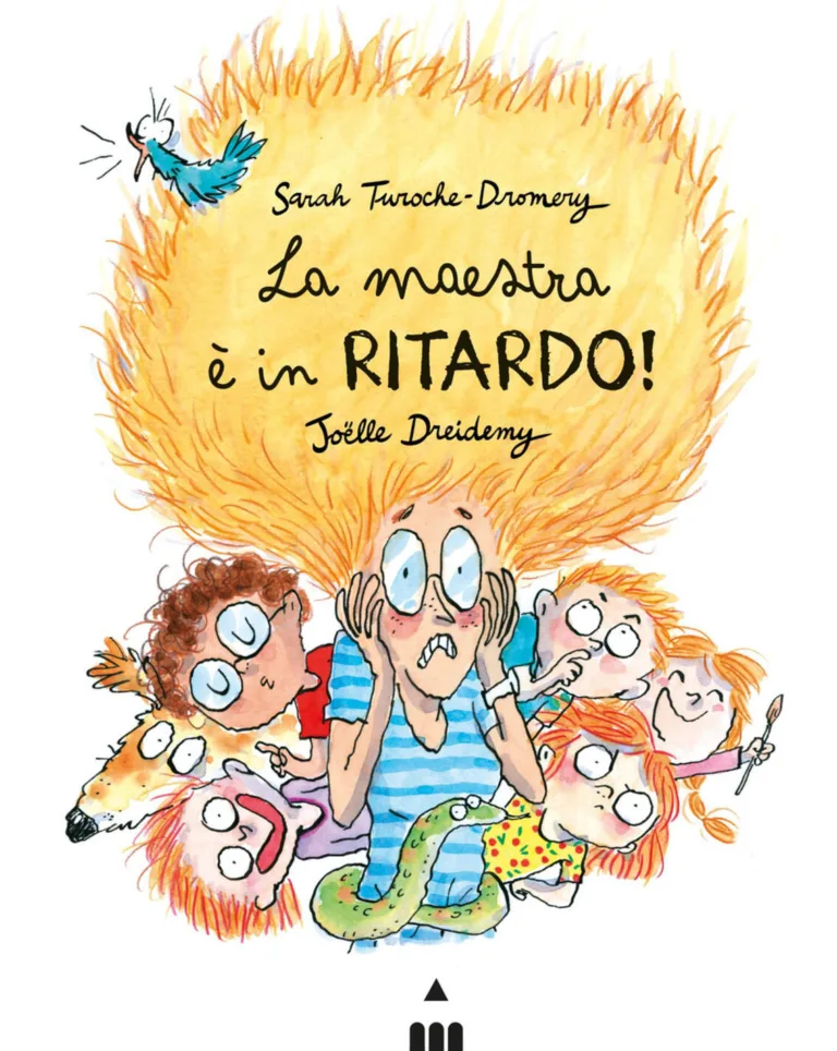 La maestra è in ritardo!