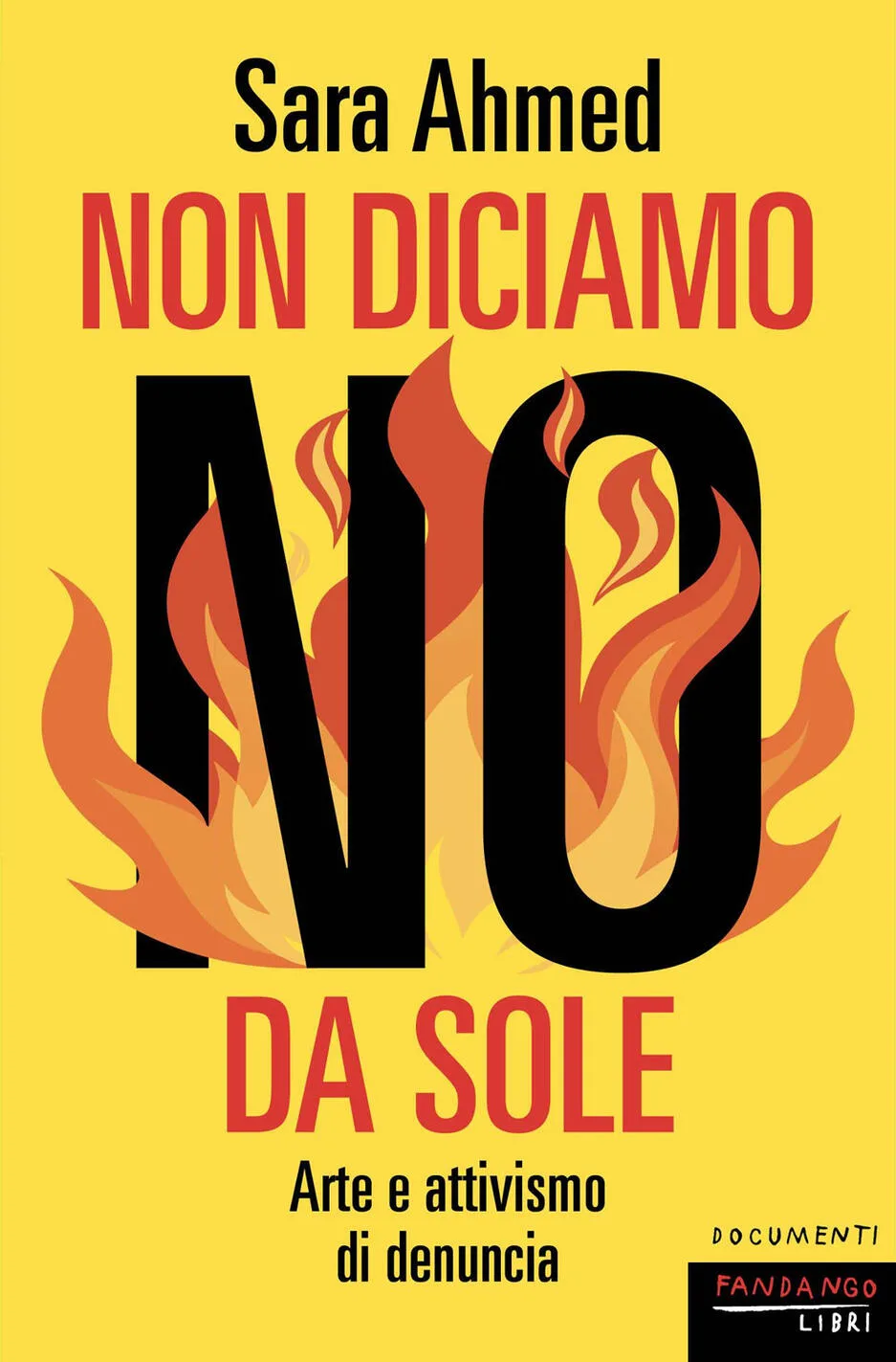 Non diciamo no da sole. Arte e attivismo