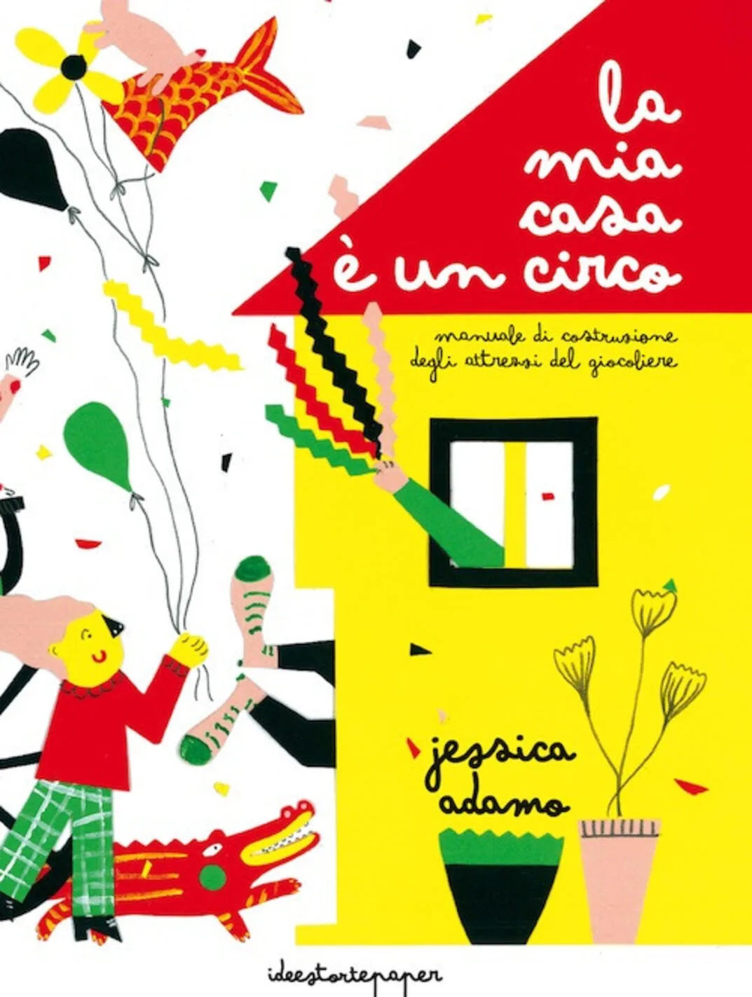 Mia casa è un circo (La)