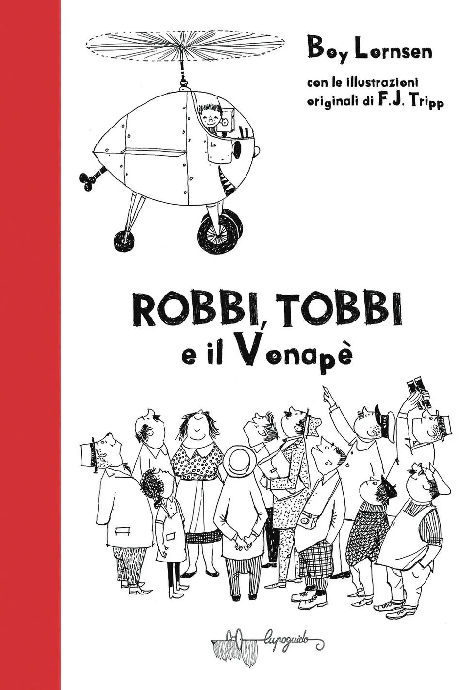 Robbi, Tobbi e il Vonapè