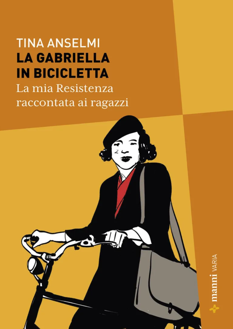 Gabriella in bicicletta. La mia Resistenza raccontata ai ragazzi