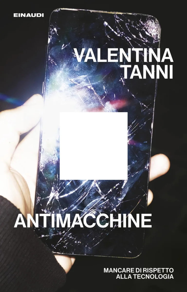 Antimacchine. Mancare di rispetto slla tecnologia
